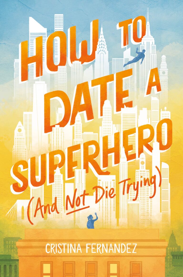 Βιβλίο: How to Date a Superhero (And Not Die Trying)